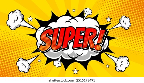 Comic Text SUPER speech bubble in Pop Art style