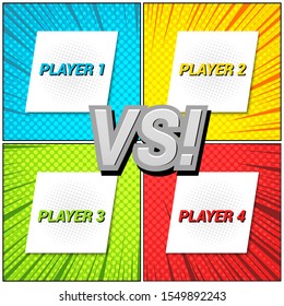 Comic versus bright composition with four colorful frames VS inscription and blank white squares for players names or photos. Vector illustration