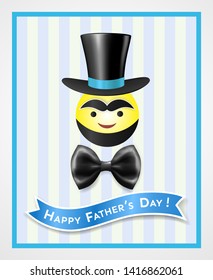 Comic vintage card of happy father's day with a round smiling emoticon with a beard, eyebrows, wearing a top hat, bow tie, with inscription on ribbon in frame on striped background