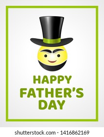 Comic vintage card of happy father's day with a round smiling emoticon with a beard, eyebrows, wearing a top hat