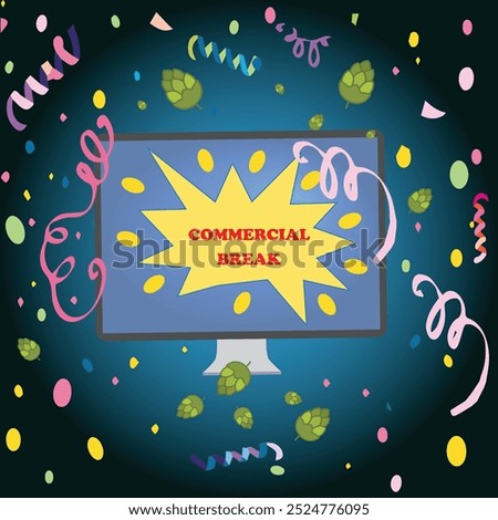 Comic yellow burst on computer monitor with the text commercial break