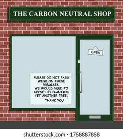 Comical Carbon Neutral Shop, der verlangt, dass Menschen, die die Räumlichkeiten besuchen, nicht Wind passieren