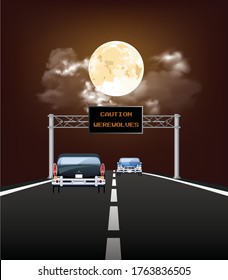 Comical caution werewolves message on highway overhead gantry due to full moon