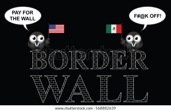Comical\
representation of the USA border wall with Mexico and who is going\
to pay for it isolated on black\
background