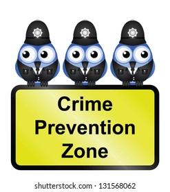 Comical UK crime prevention zone sign isolated on white background