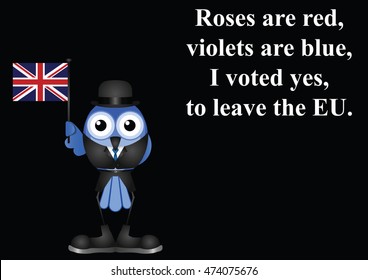 Comical United Kingdom voter voting yes to leave the EU poem on black background with copy space for own text