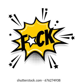Comics book balloon. Bubble icon pop art speech phrase. Lettering aggressive fuck boom star. Cartoon exclusive font label tag expression. Comic text vintage sound effects. Sounds vector illustration.