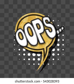 Comics book balloon lettering Oops. Gold sparkle comic text sound effects. Vector glitter bubble icon, cartoon exclusive font label tag expression, sounds illustration.