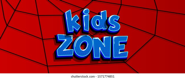 Comics book text super hero text Kids Zone. Cobweb red background. Black silhouette. Superhero text spider web sign. Flat design. Kids zone play room design.