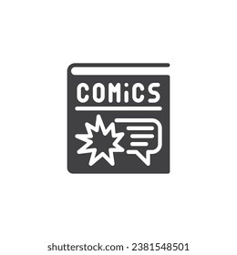 Icono vectorial de la revista de historietas. signo plano relleno para concepto móvil y diseño web. Icono de glifo de libro de historietas. Símbolo, ilustración del logotipo. Gráficos vectoriales