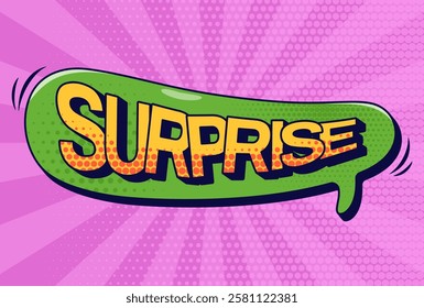 Comics speech bubble Surprise with halftone elements on pink sun groovy background. Vector illustration in pop art style.