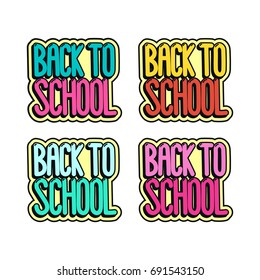 The comics style inscription - Back to school. It can be used for sticker, patch, phone case, poster, t-shirt, mug etc.