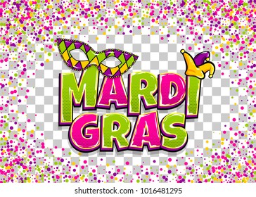 Comics text mask isolated. Colored shimmer random falling. Mardi Gras - Fat Tuesday carnival carnival French-speaking country. Comic book cartoon vector illustration pop art transparent background