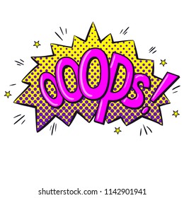 Comics text sound effects. Bubble speech phrase Ooops. Vector illustration
