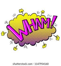 Comics text sound effects. Bubble speech phrase WHAM. Vector illustration
