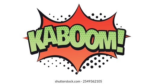 Comic-Text 'KABOOM!' in grünen Buchstaben mit rotem Explosionshintergrund.