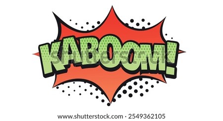 Comic-style text 'KABOOM!' in green letters with red explosion background.