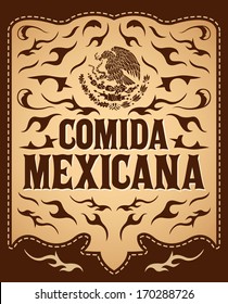 Comida Mexicana - Mexican Food Spanish text - Vintage restaurant menu design - old  western style