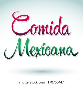 Comida Mexicana - Mexican Food Spanish text - Vector lettering