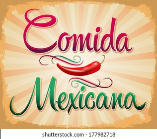 Comida Mexicana - mexican food spanish text - Vintage Mexican Food Poster. Vector illustration.