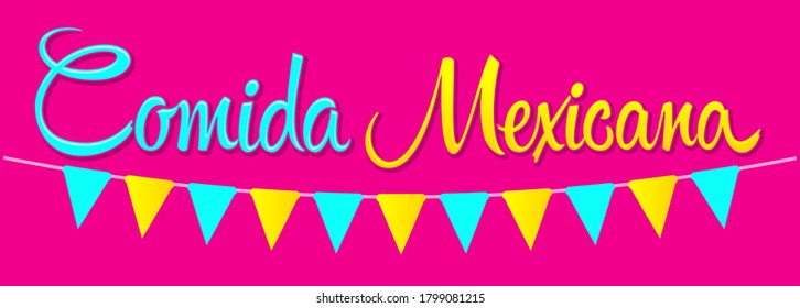 Comida Mexicana, Mexican Food spanish text vector illustration.