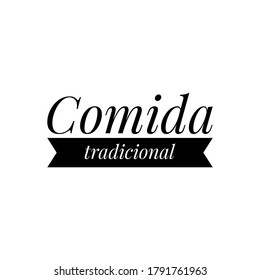 ''Comida tradicional'' (''traditional food'' in spanish) sign vector for restaurant