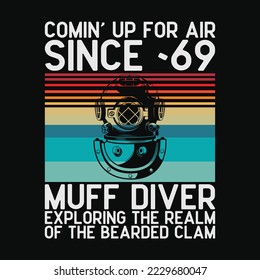 Coming Up For Air Since 69 Muff Diver Scuba Diving