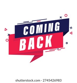 Coming Back flat design label restock badge for store re-openings and returning product stickers.
