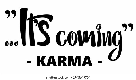 Karma Quotes Images Stock Photos Vectors Shutterstock