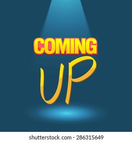 Coming Up Logo Poster Vector