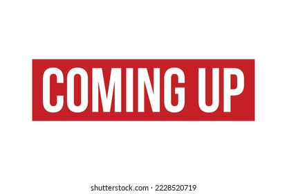 Coming Up Rubber Stamp Seal Vector