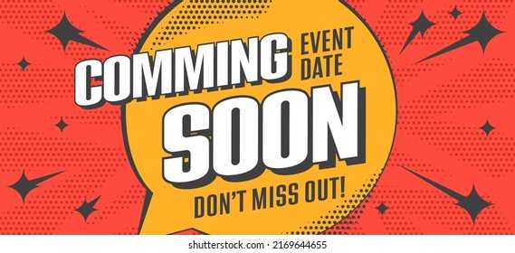 Coming soon advertising banner template. Coming soon event day promotion for shop store sale and new arrival vector illustration