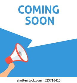 COMING SOON Announcement. Hand Holding Megaphone With Speech Bubble. Flat Illustration