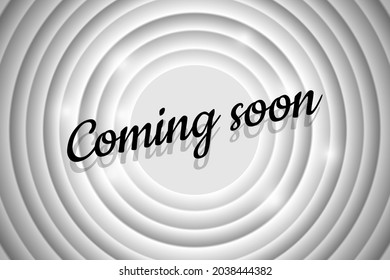 Coming soon announcement text on white circle retro cinema screen. Black title on old silent movie background. Promotion message noir banner. Vector eps illustration