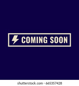Coming soon. Badge, mark, symbol, icon. Flat vector illustration on dark background.