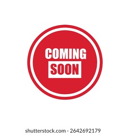 Coming soon badge. Coming soon sticker. Commercial red offer label. Vector isolated illustration.