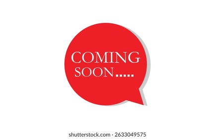 Coming soon banner icon in flat style. Promotion label vector illustration on isolated background. Open poster sign business concept. Vector  Illustration . EPS 20 . 