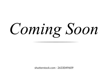 Coming soon banner icon in flat style. Promotion label vector illustration on isolated background. Open poster sign business concept. Vector  Illustration . EPS 20 . 
