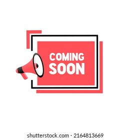 Coming soon banner with megaphone. Announcement sign. Store badge. Flat vector illustration.