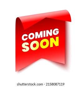 Coming soon banner on white background. Red ribbon. Paper scroll. Sticker. Vector illustration.