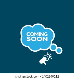 coming soon banner - speech bubble with megaphone. coming soon label,sticker,tag. can be use for promotion banner, sale banner, landing page, template, web site design, logo, app, UI. 