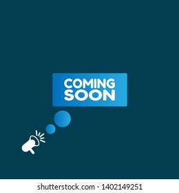 coming soon banner - speech bubble with megaphone. coming soon label,sticker,tag. can be use for promotion banner, sale banner, landing page, template, web site design, logo, app, UI. 