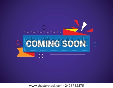 Coming soon banner template design, stay with us. banner design, vector illustration.