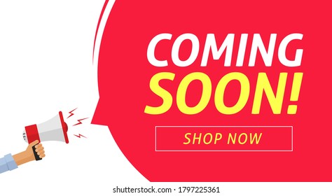 Coming soon banner vector poster on loud shout megaphone and bubble speech announcement flat cartoon illustration, new product release advertising design concept idea modern