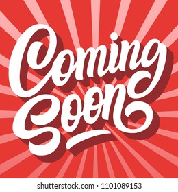 Coming soon brush hand lettering, on sunburst retro red background. Vector vintage typography illustration.