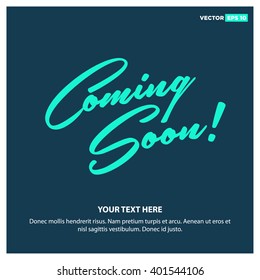 "Coming Soon!" Brush Lettering Vector Design