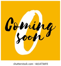 "Coming Soon!" Brush Lettering Vector Design Vector Illustration