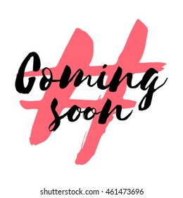 "Coming Soon!" Brush Lettering Vector Design Vector Illustration