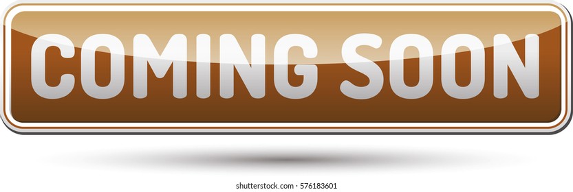 Coming Soon Button