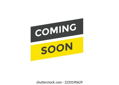 Coming soon button. web banner template Vector Illustration
